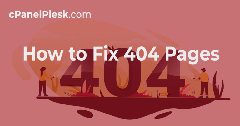 how-to-fix-your-404-pages-cpanel-plesk